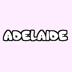 Coloriage prénom ADELAIDE
