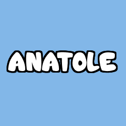 Coloriage prénom ANATOLE