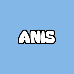 Coloriage prénom ANIS
