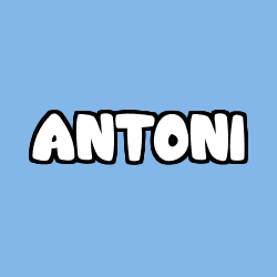 Coloriage prénom ANTONI