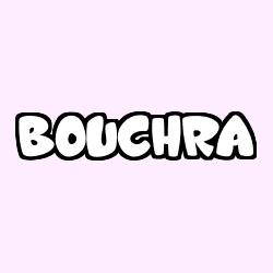 Coloriage prénom BOUCHRA