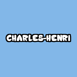 Coloriage prénom CHARLES-HENRI