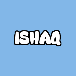 Coloriage prénom ISHAQ