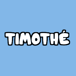 Coloriage prénom TIMOTHÉ
