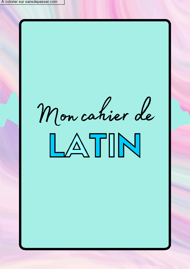 Coloriage Page de Garde Cahier de Latin