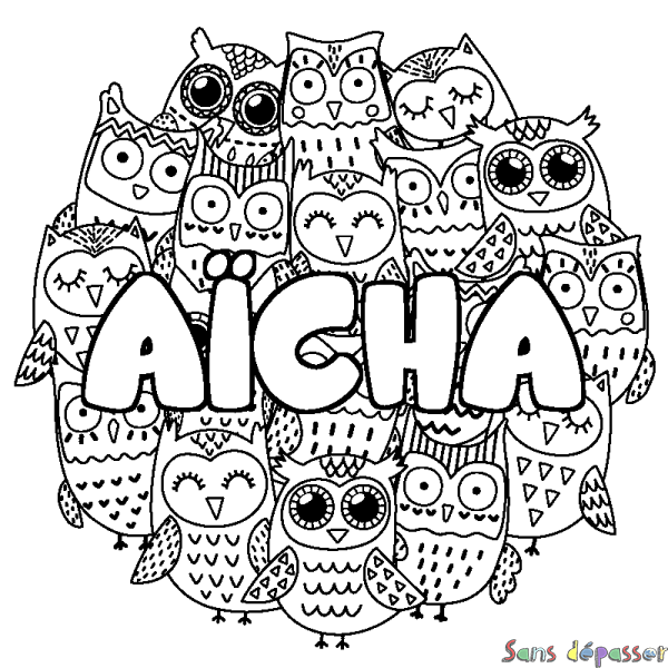 Coloriage pr&eacute;nom A&Iuml;CHA - d&eacute;cor Chouettes