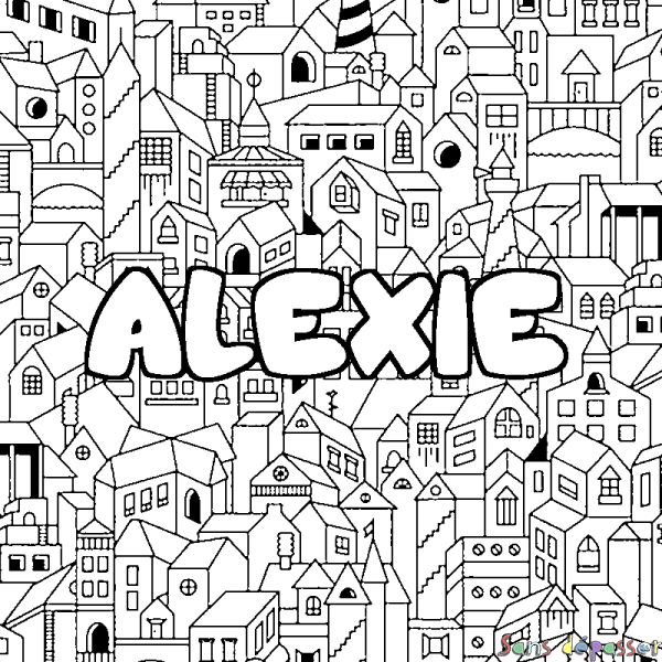 Coloriage prénom ALEXIE - d&eacute;cor Ville
