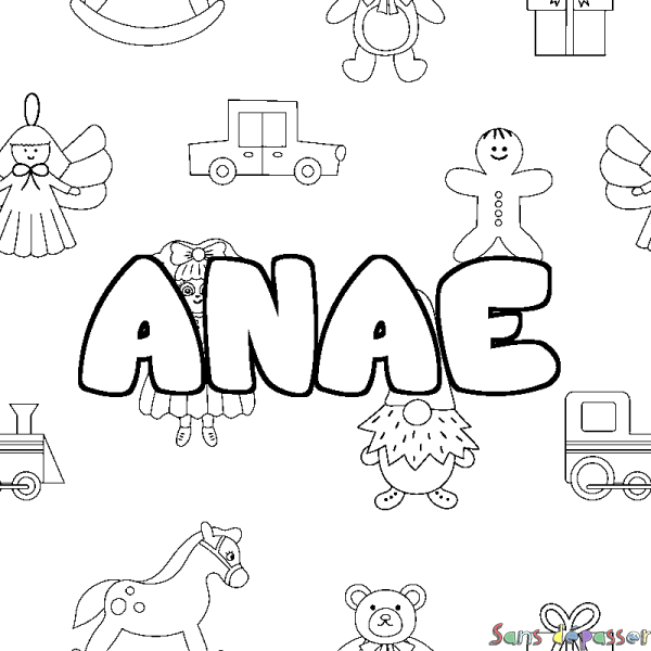 Coloriage pr&eacute;nom ANAE - d&eacute;cor Jouets