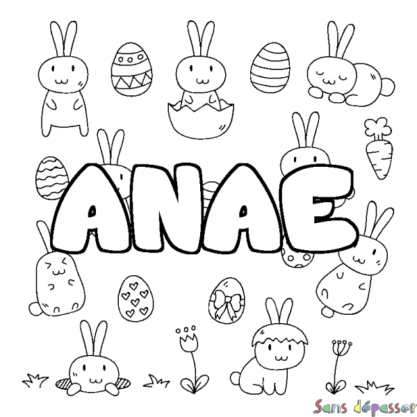 Coloriage pr&eacute;nom ANAE - d&eacute;cor Paques