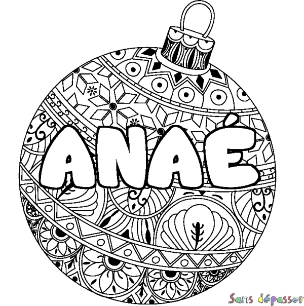 Coloriage prénom ANA&Eacute; - d&eacute;cor Boule de No&euml;l