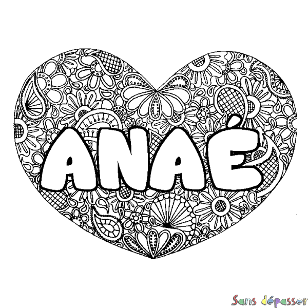 Coloriage pr&eacute;nom ANA&Eacute; - d&eacute;cor Mandala coeur