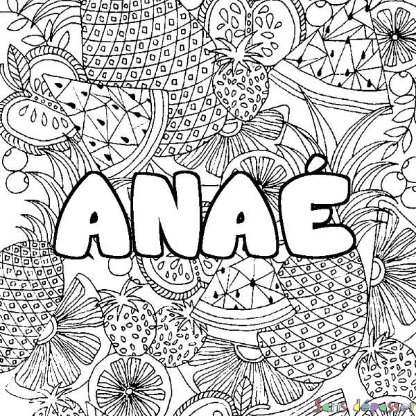 Coloriage pr&eacute;nom ANA&Eacute; - d&eacute;cor Mandala fruits