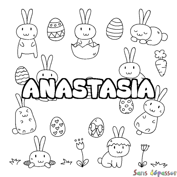 Coloriage pr&eacute;nom ANASTASIA - d&eacute;cor Paques