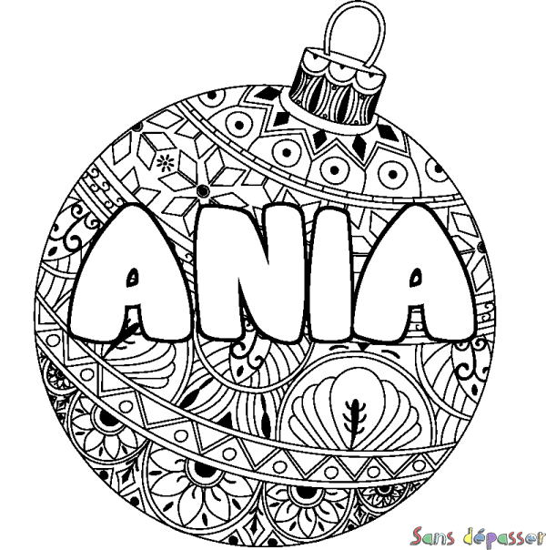 Coloriage pr&eacute;nom ANIA - d&eacute;cor Boule de No&euml;l