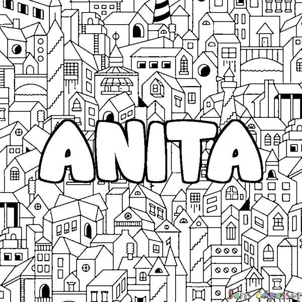 Coloriage pr&eacute;nom ANITA - d&eacute;cor Ville