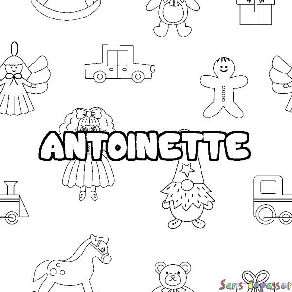 Coloriage pr&eacute;nom ANTOINETTE - d&eacute;cor Jouets