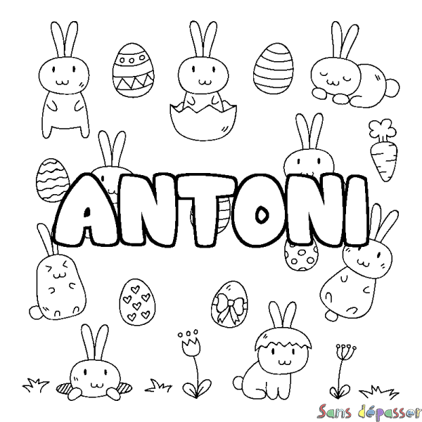 Coloriage pr&eacute;nom ANTONI - d&eacute;cor Paques