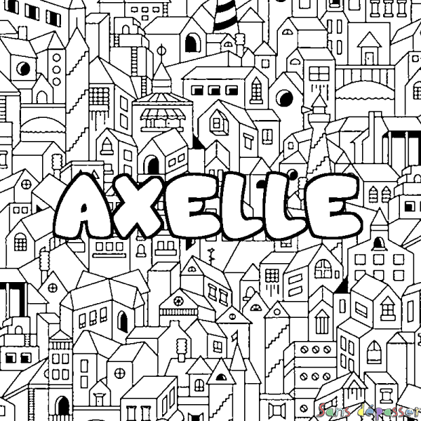 Coloriage prénom AXELLE - d&eacute;cor Ville