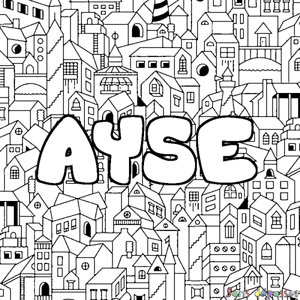 Coloriage pr&eacute;nom AYSE - d&eacute;cor Ville