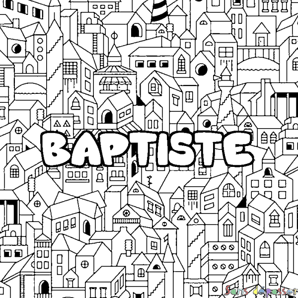 Coloriage prénom BAPTISTE - d&eacute;cor Ville