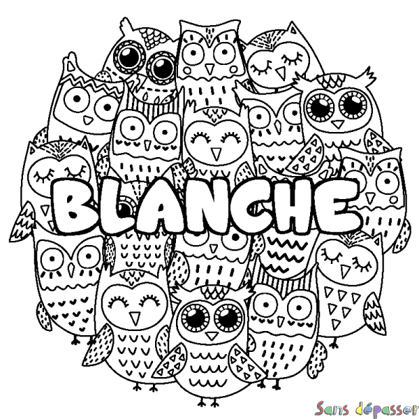 Coloriage prénom BLANCHE - d&eacute;cor Chouettes