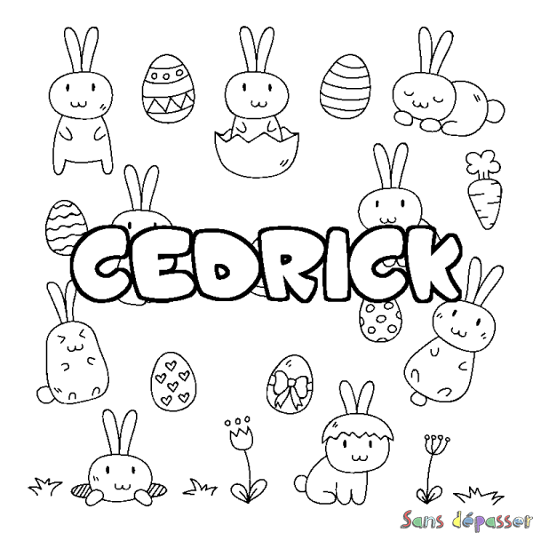 Coloriage pr&eacute;nom CEDRICK - d&eacute;cor Paques