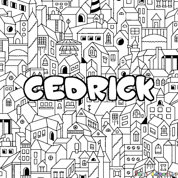 Coloriage pr&eacute;nom CEDRICK - d&eacute;cor Ville
