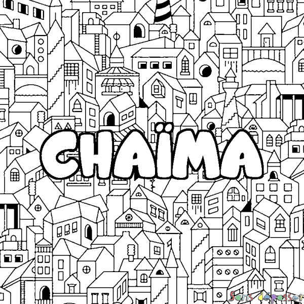 Coloriage pr&eacute;nom CHA&Iuml;MA - d&eacute;cor Ville