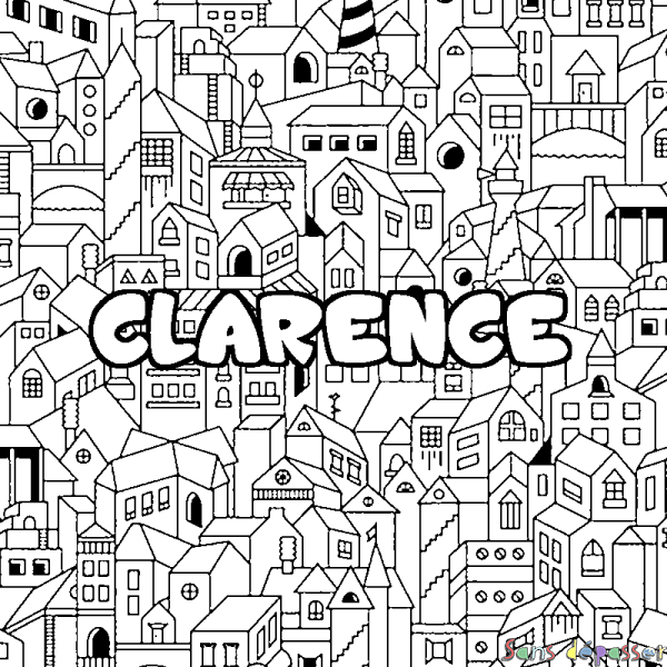 Coloriage prénom CLARENCE - d&eacute;cor Ville