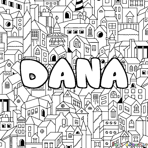 Coloriage pr&eacute;nom DANA - d&eacute;cor Ville