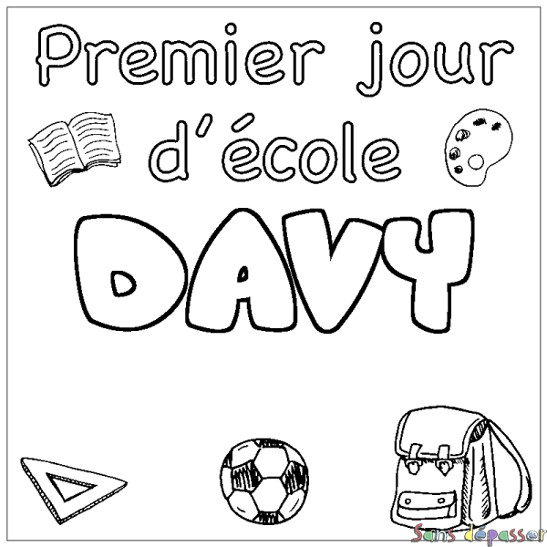 Coloriage pr&eacute;nom DAVY - d&eacute;cor Premier jour d'&eacute;cole