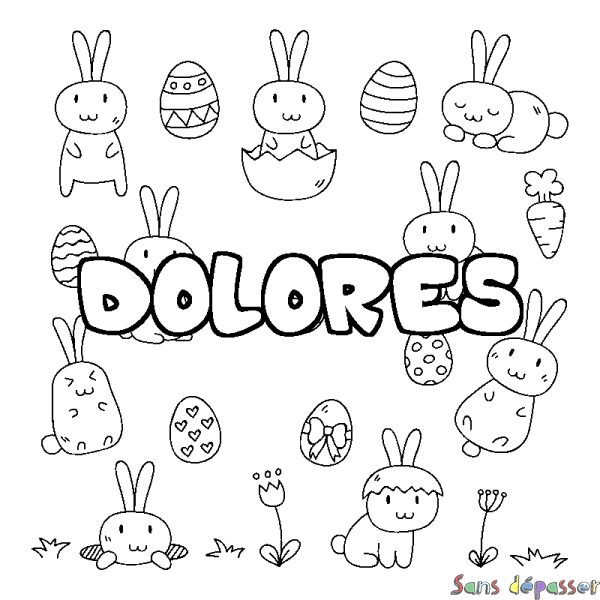 Coloriage pr&eacute;nom DOLORES - d&eacute;cor Paques