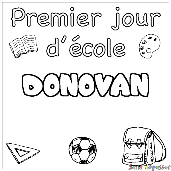 Coloriage pr&eacute;nom DONOVAN - d&eacute;cor Premier jour d'&eacute;cole