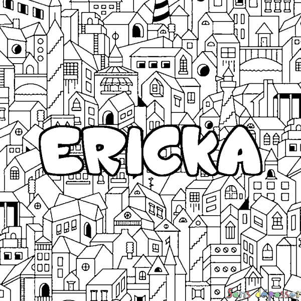 Coloriage pr&eacute;nom ERICKA - d&eacute;cor Ville