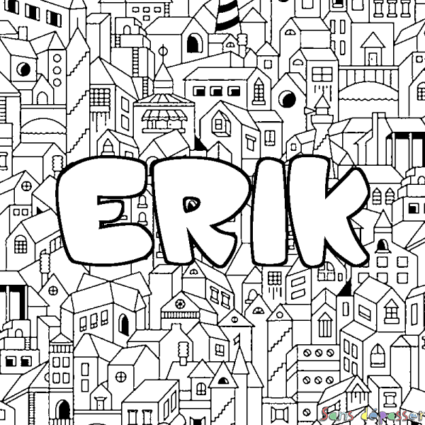 Coloriage pr&eacute;nom ERIK - d&eacute;cor Ville