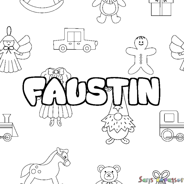 Coloriage pr&eacute;nom FAUSTIN - d&eacute;cor Jouets
