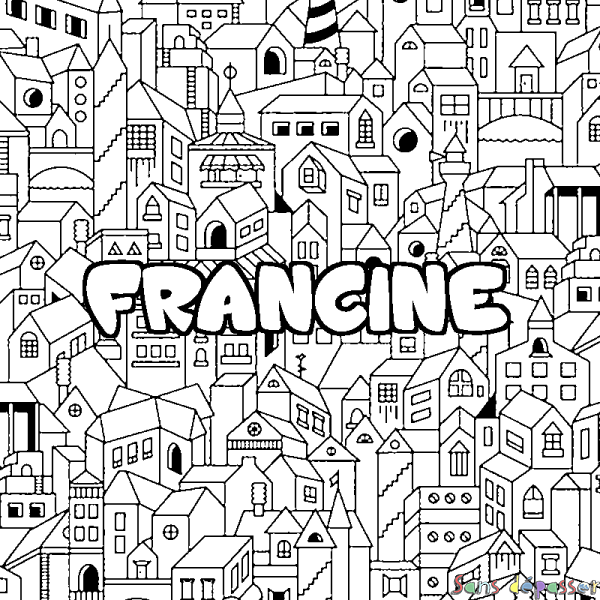 Coloriage prénom FRANCINE - d&eacute;cor Ville