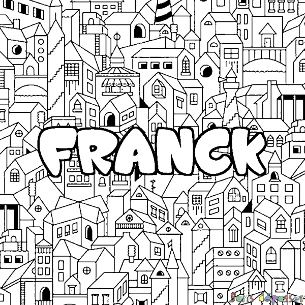 Coloriage pr&eacute;nom FRANCK - d&eacute;cor Ville