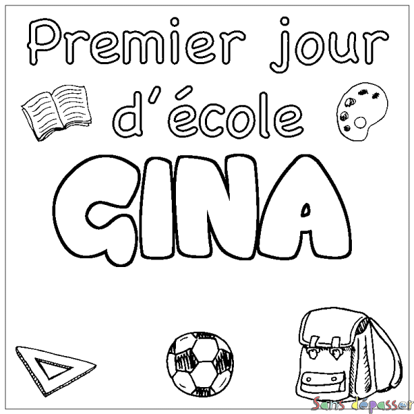 Coloriage pr&eacute;nom GINA - d&eacute;cor Premier jour d'&eacute;cole