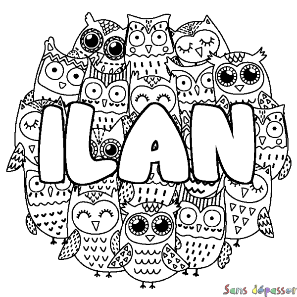 Coloriage pr&eacute;nom ILAN - d&eacute;cor Chouettes