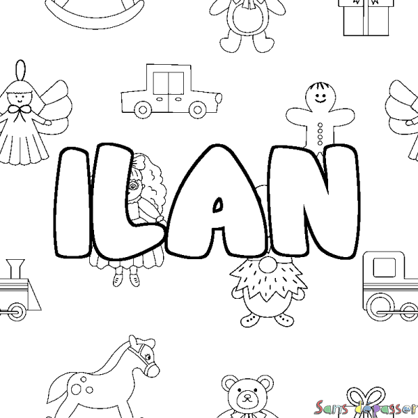 Coloriage pr&eacute;nom ILAN - d&eacute;cor Jouets
