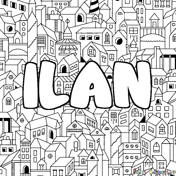 Coloriage pr&eacute;nom ILAN - d&eacute;cor Ville