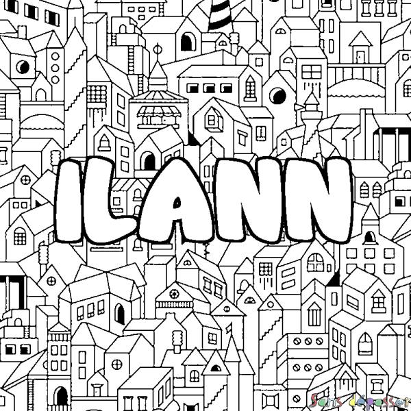 Coloriage pr&eacute;nom ILANN - d&eacute;cor Ville