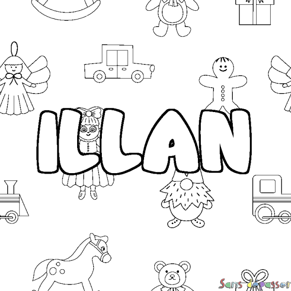 Coloriage pr&eacute;nom ILLAN - d&eacute;cor Jouets