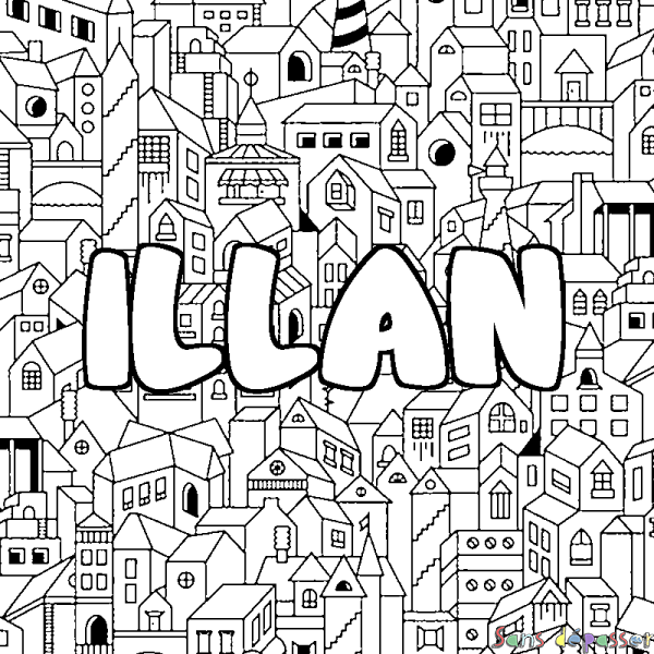 Coloriage pr&eacute;nom ILLAN - d&eacute;cor Ville