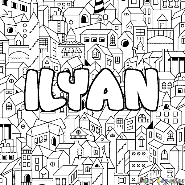 Coloriage pr&eacute;nom ILYAN - d&eacute;cor Ville