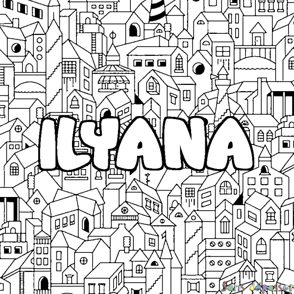 Coloriage pr&eacute;nom ILYANA - d&eacute;cor Ville