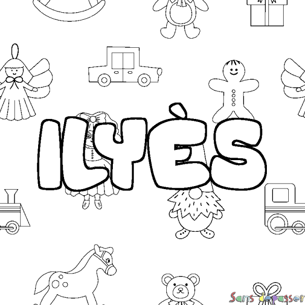 Coloriage pr&eacute;nom ILY&Egrave;S - d&eacute;cor Jouets