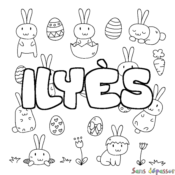 Coloriage pr&eacute;nom ILY&Egrave;S - d&eacute;cor Paques