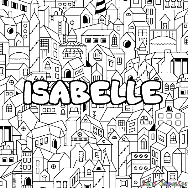 Coloriage pr&eacute;nom ISABELLE - d&eacute;cor Ville
